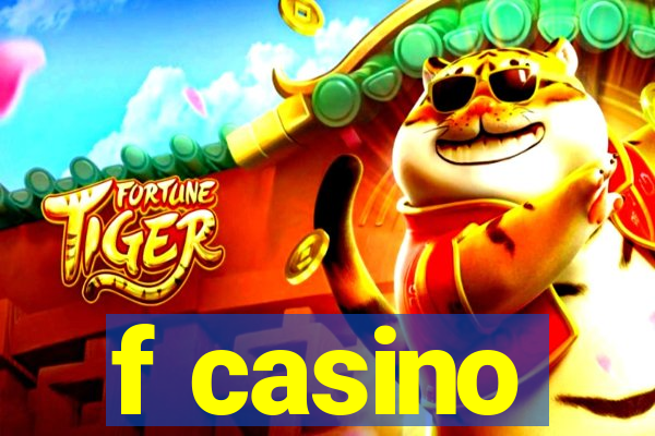 f casino