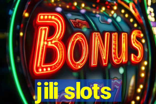 jili slots