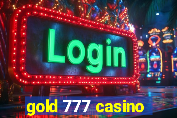 gold 777 casino