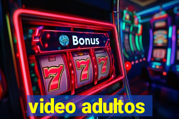 video adultos