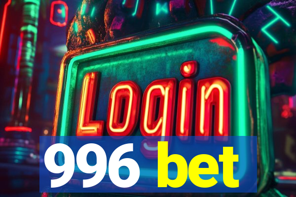 996 bet