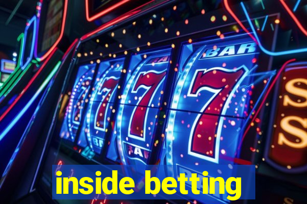 inside betting