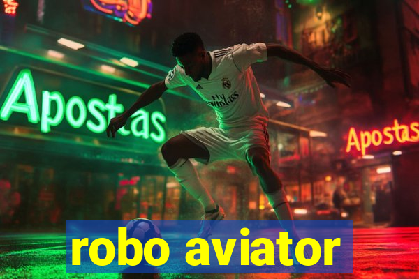 robo aviator