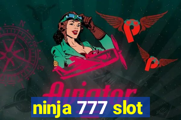 ninja 777 slot