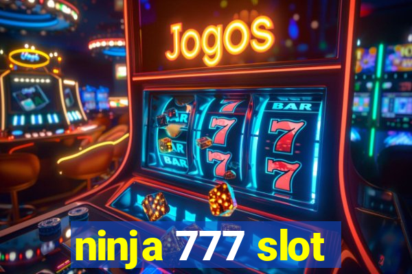 ninja 777 slot