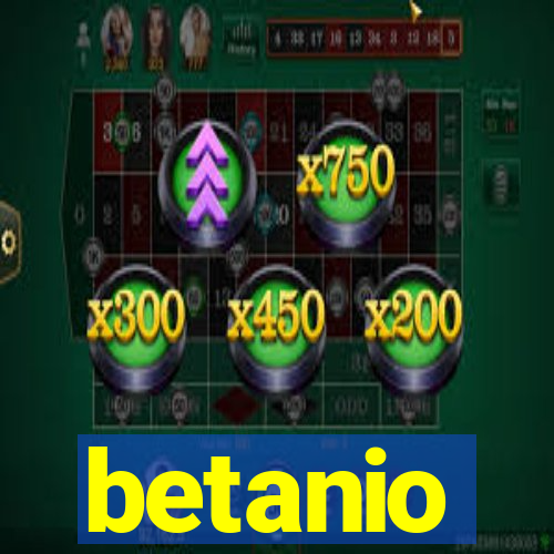 betanio