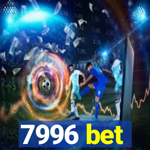 7996 bet