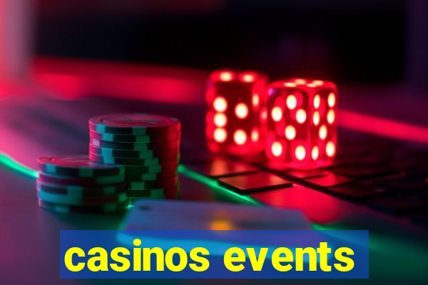 casinos events