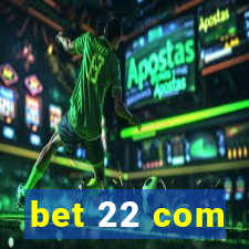 bet 22 com