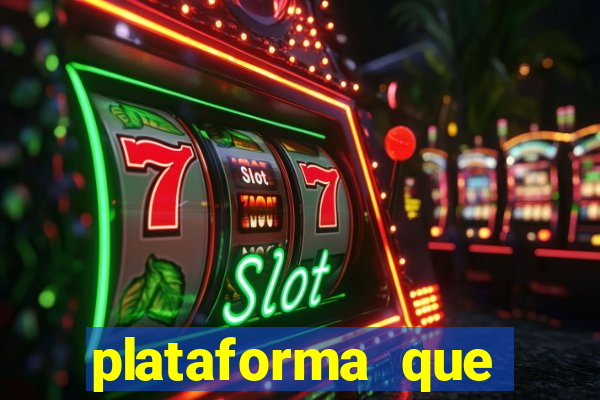 plataforma que ganha bonus