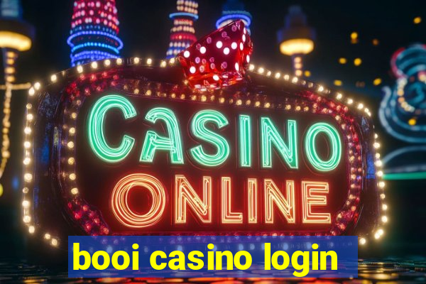 booi casino login