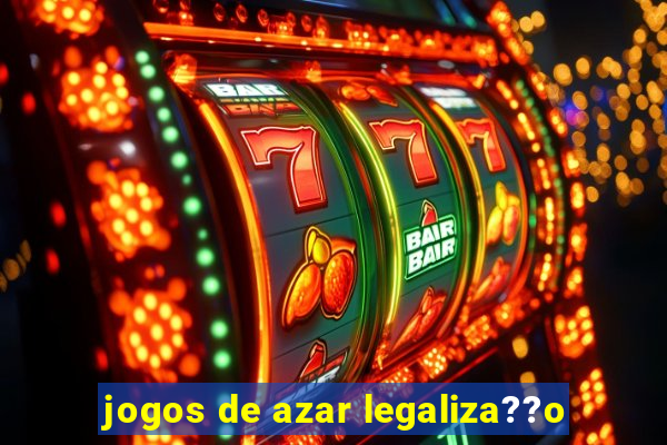 jogos de azar legaliza??o