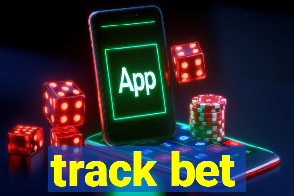 track bet