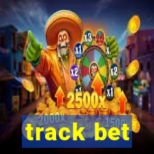 track bet