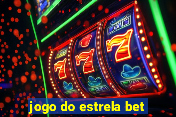 jogo do estrela bet