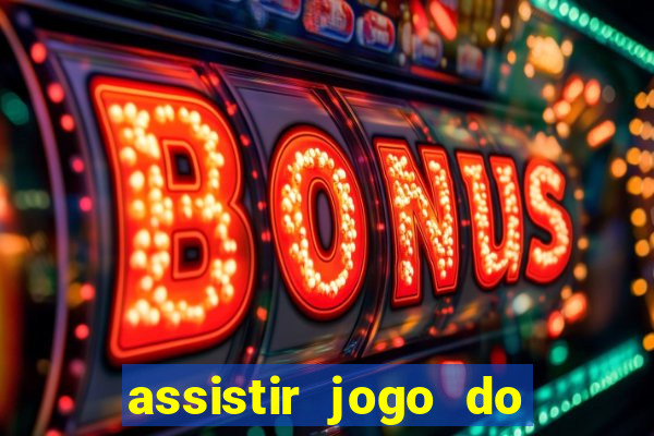 assistir jogo do flamengo multicanais