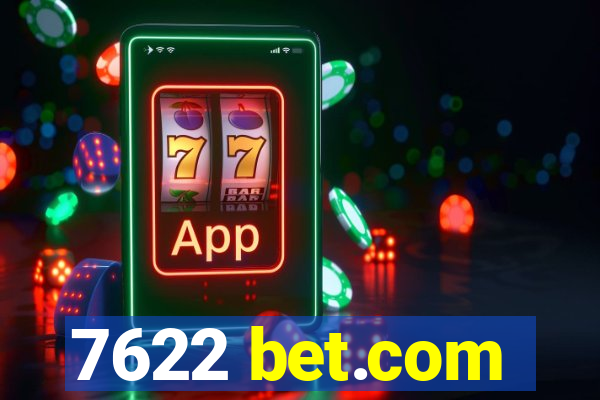 7622 bet.com