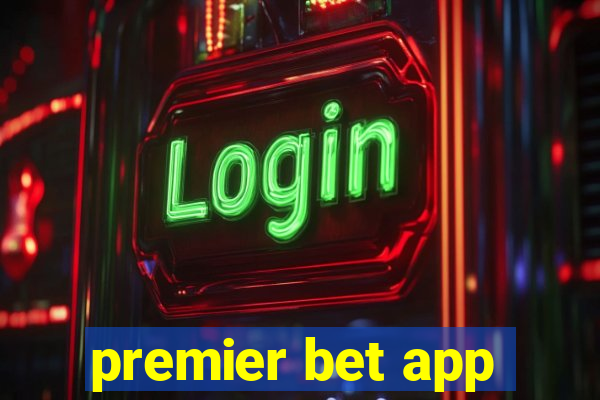 premier bet app