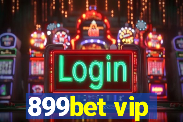 899bet vip