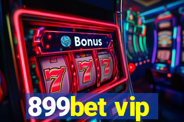 899bet vip