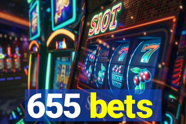 655 bets