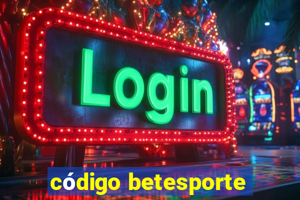 código betesporte