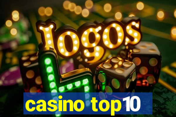 casino top10