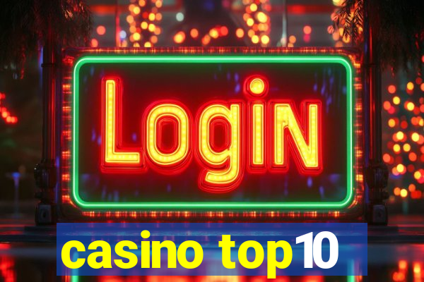 casino top10