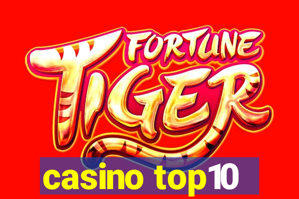 casino top10