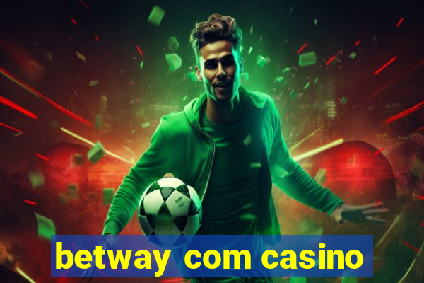 betway com casino