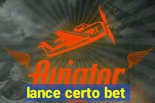 lance certo bet