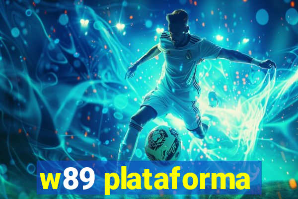 w89 plataforma