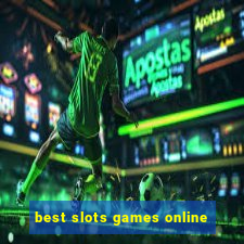 best slots games online