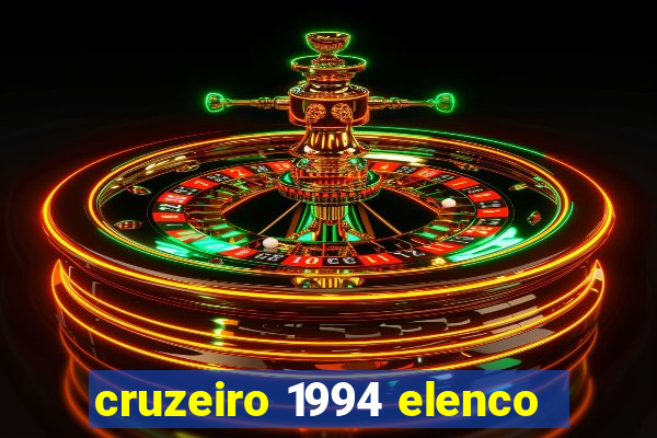 cruzeiro 1994 elenco