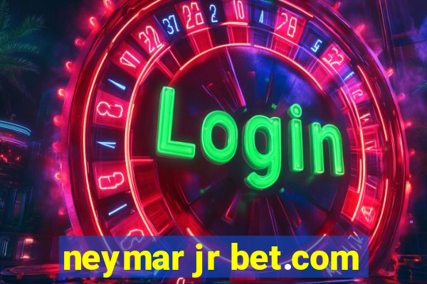 neymar jr bet.com