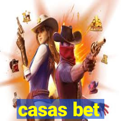 casas bet