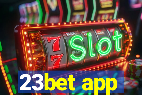 23bet app