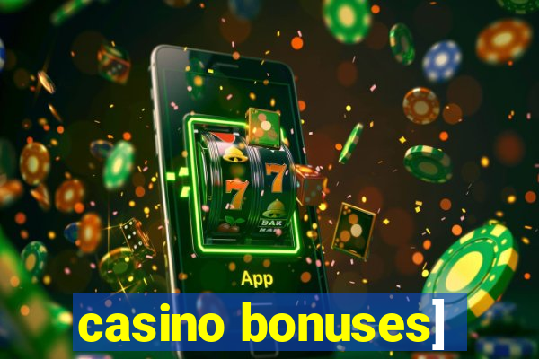 casino bonuses]