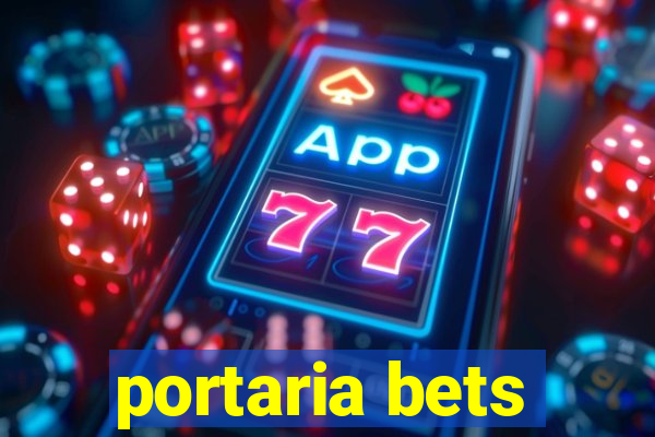 portaria bets