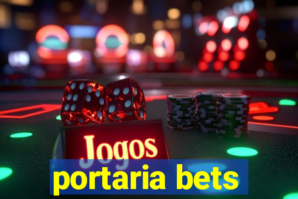 portaria bets