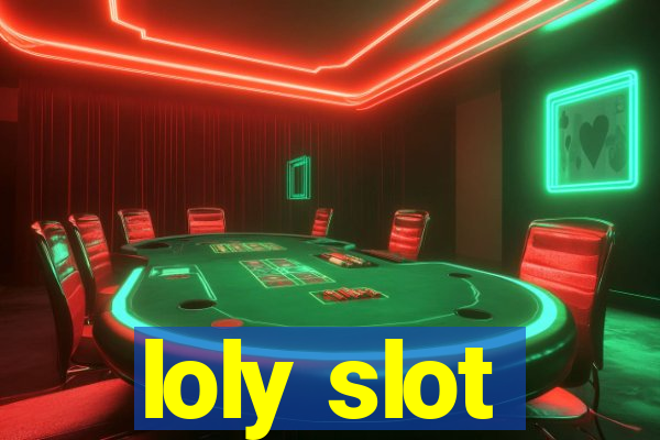 loly slot