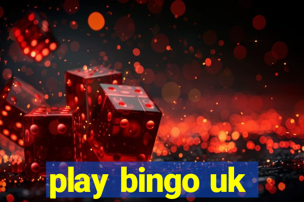 play bingo uk