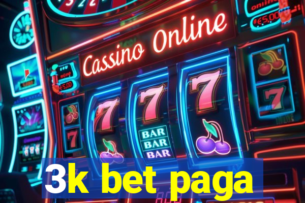 3k bet paga