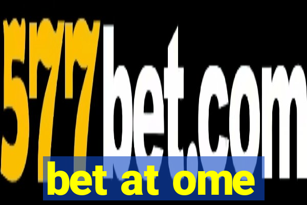 bet at ome