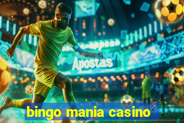 bingo mania casino