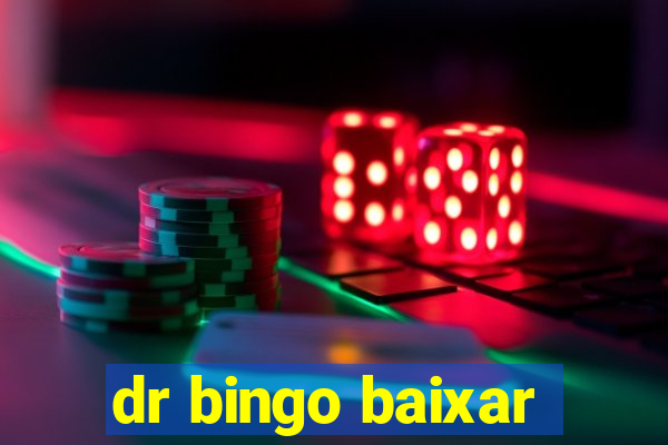 dr bingo baixar