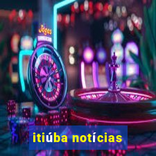 itiúba notícias