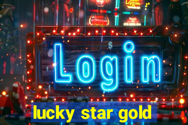 lucky star gold