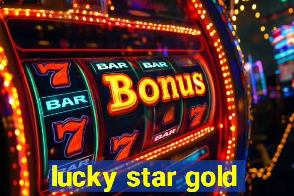 lucky star gold