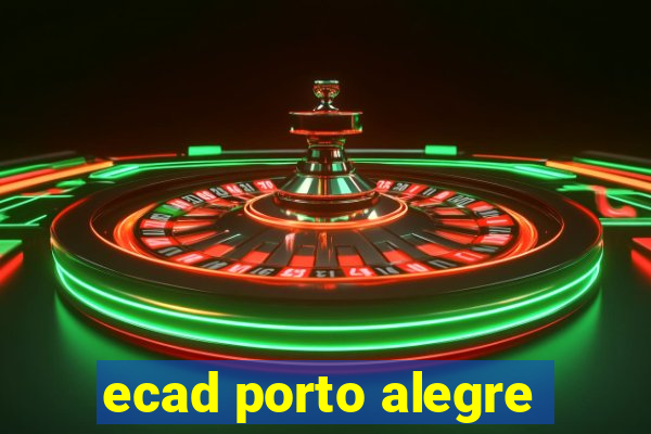 ecad porto alegre